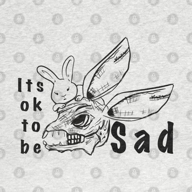 It’s ok to be SAD by Xatutik-Art